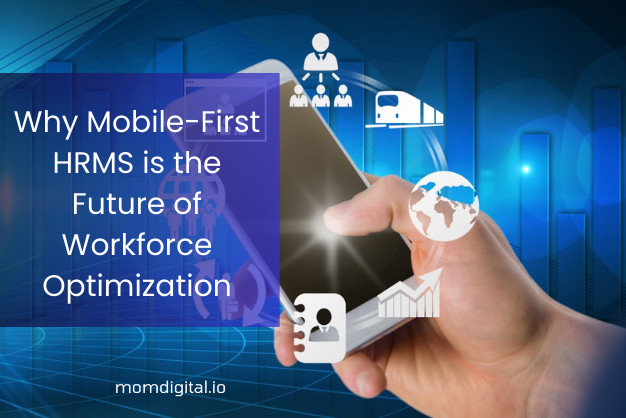 Mobile First HRMS